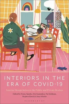 Interiores en la era de Covid-19: El diseño de interiores entre lo público y lo privado - Interiors in the Era of Covid-19: Interior Design Between the Public and Private Realms