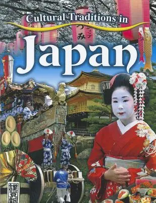 Tradiciones culturales en Japón - Cultural Traditions in Japan