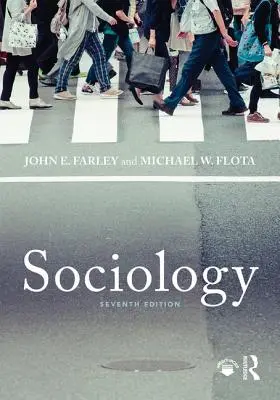 Sociología: Séptima Edición - Sociology: Seventh Edition