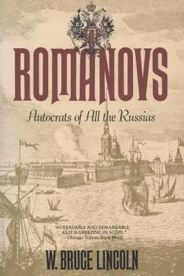 Los Romanov: Los autócratas de todos los rusos - The Romanovs: Autocrats of All the Russians