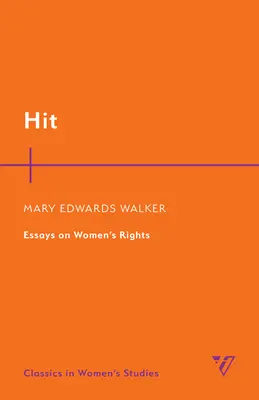 Hit: Ensayos sobre los derechos de la mujer - Hit: Essays on Women's Rights