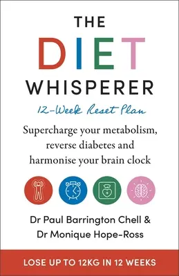 The Diet-Whisperer: Plan de reajuste de 12 semanas - The Diet-Whisperer: 12-Week Reset Plan