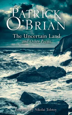 La tierra incierta y otros poemas - The Uncertain Land and Other Poems