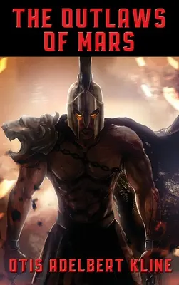 Los proscritos de Marte - The Outlaws of Mars