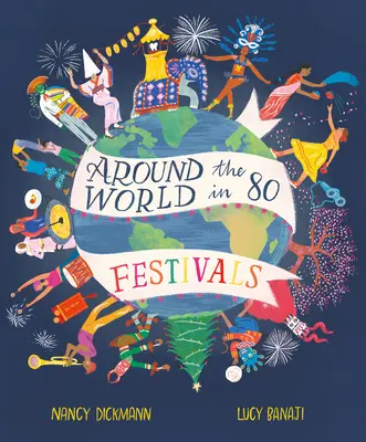 La vuelta al mundo en 80 festivales - Around the World in 80 Festivals