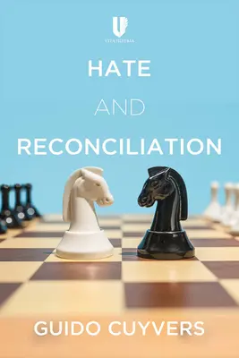 Odio y reconciliación: Enfoques para fomentar las relaciones entre las personas y la paz - Hate and Reconciliation: Approaches to Fostering Relationships Between People and Peace