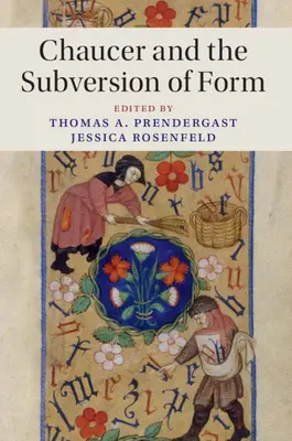 Chaucer y la subversión de la forma - Chaucer and the Subversion of Form