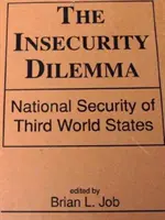 Dilema de la inseguridad - Seguridad nacional de los Estados del Tercer Mundo - Insecurity Dilemma - National Security of Third World States