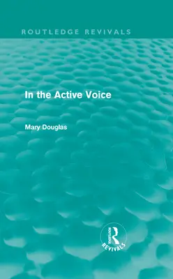 En voz activa (Routledge Revivals) - In the Active Voice (Routledge Revivals)