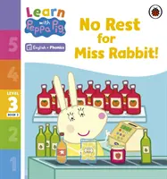 Aprende con Peppa Phonics Nivel 3 Libro 2 - ¡No hay descanso para la Srta. Conejo! (Lector de fonética) - Learn with Peppa Phonics Level 3 Book 2 - No Rest for Miss Rabbit! (Phonics Reader)