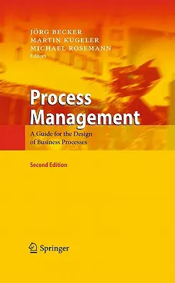 Gestión por procesos: Guía para el diseño de procesos de negocio - Process Management: A Guide for the Design of Business Processes