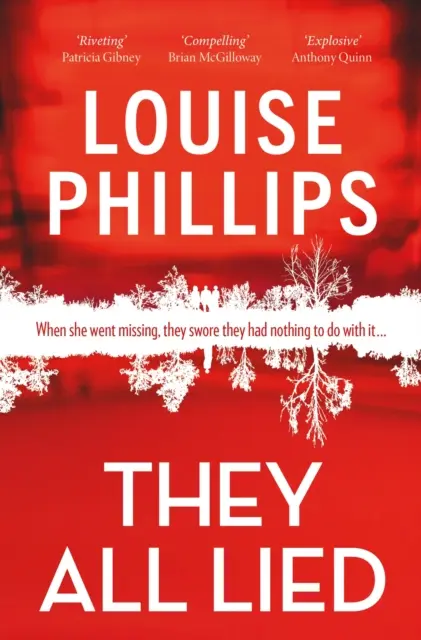 Todos mintieron - «Fascinante y emocionante... No salí a respirar hasta la última página' Patricia Gibney - They All Lied - 'Riveting and thrilling ... I didn't come up for air until the very last page' Patricia Gibney