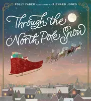 A través de la nieve del Polo Norte - Through the North Pole Snow