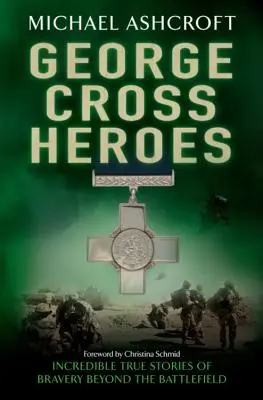 Héroes de la Cruz de Jorge - George Cross Heroes