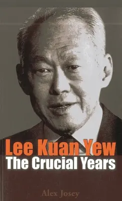 Lee Kuan Yew: Los años cruciales - Lee Kuan Yew: The Crucial Years