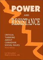 Poder y resistencia - Pensamiento crítico sobre temas sociales canadienses - Power and Resistance - Critical Thinking About Canadian Social Issues