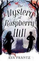 El misterio de Raspberry Hill - The Mystery of Raspberry Hill