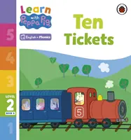 Aprende con Peppa Phonics Nivel 2 Libro 8 - Diez Billetes (Phonics Reader) - Learn with Peppa Phonics Level 2 Book 8 - Ten Tickets (Phonics Reader)