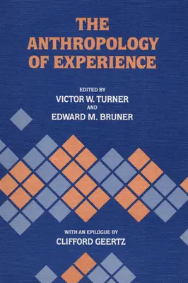 Antropología de la experiencia - The Anthropology of Experience
