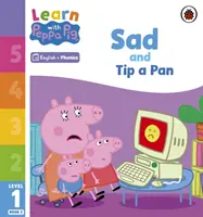 Aprende con Peppa Phonics Nivel 1 Libro 2 - Sad and Tip a Pan (Phonics Reader) - Learn with Peppa Phonics Level 1 Book 2 - Sad and Tip a Pan (Phonics Reader)