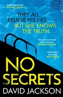 No Secrets - un thriller de asesinos en serie totalmente apasionante del autor del bestseller Cry Baby - No Secrets - a totally gripping serial killer thriller from the bestselling author of Cry Baby