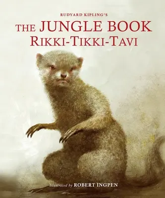 El libro de la selva: Rikki-Tikki-Tavi: Un clásico ilustrado de Robert Ingpen - The Jungle Book: Rikki-Tikki-Tavi: A Robert Ingpen Illustrated Classic