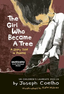 La niña que se convirtió en árbol: Una historia contada en poemas - The Girl Who Became a Tree: A Story Told in Poems