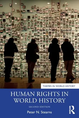 Los derechos humanos en la historia del mundo - Human Rights in World History