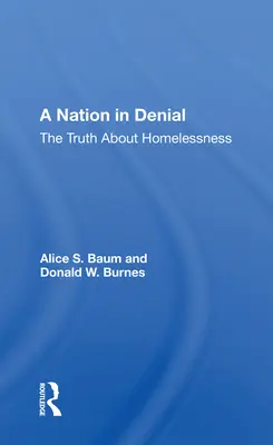Una nación en negación: La verdad sobre los sin techo - A Nation in Denial: The Truth about Homelessness