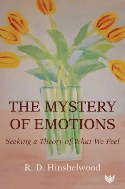 El misterio de las emociones: En busca de una teoría de lo que sentimos - The Mystery of Emotions: Seeking a Theory of What We Feel