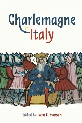 Carlomagno en Italia - Charlemagne in Italy