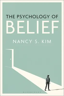 La psicología de la creencia - The Psychology of Belief