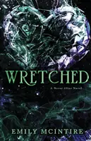 Wretched / Desdichado - Wretched