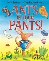 Hormigas en los pantalones - Ants in Your Pants!