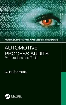 Auditorías de procesos de automoción: Preparativos y herramientas - Automotive Process Audits: Preparations and Tools