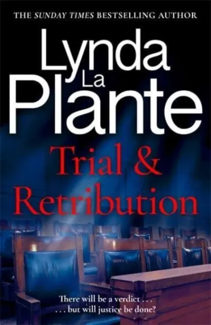 Juicio y castigo: el imperdible thriller legal de la Reina del drama criminal. - Trial and Retribution - The unmissable legal thriller from the Queen of Crime Drama