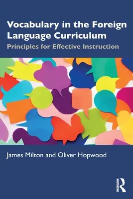 Vocabulary in the Foreign Language Curriculum: Principios para una enseñanza eficaz - Vocabulary in the Foreign Language Curriculum: Principles for Effective Instruction