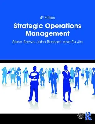 Gestión estratégica de operaciones - Strategic Operations Management