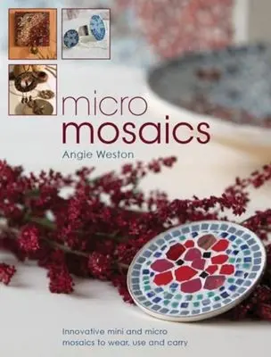 Micromosaicos - Innovadores minimosaicos y micromosaicos para llevar, usar y transportar - Micro Mosaics - Innovative Mini and Micro Mosaics to Wear, Use and Carry