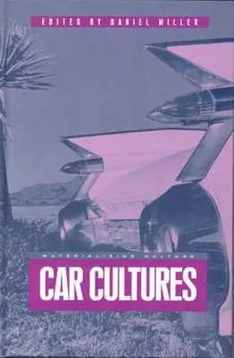 Culturas del automóvil - Car Cultures