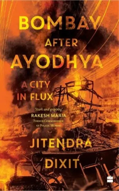 Bombay después de Ayodhya: una ciudad en transformación - Bombay after Ayodhya - A City in Flux