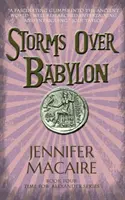 Tormentas sobre Babilonia - Serie «El tiempo de Alejandro - Storms over Babylon - The Time for Alexander Series