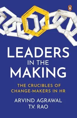 Líderes en formación: The Crucibles of Change-Makers in HR (en inglés) - Leaders in the Making: The Crucibles of Change-Makers in HR