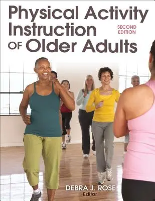 Enseñanza de la actividad física a personas mayores - Physical Activity Instruction of Older Adults