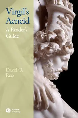 La Eneida de Virgilio: Guía del lector - Virgil's Aeneid: A Reader's Guide