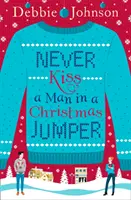 Nunca beses a un hombre con jersey de Navidad - Never Kiss a Man in a Christmas Jumper