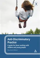 Práctica antidiscriminatoria - Guía para quienes trabajan con niños y jóvenes - Anti-discriminatory Practice - A Guide for Those Working with Children and Young People