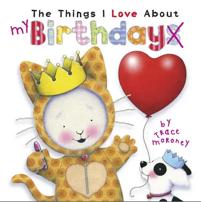 Lo que me gusta de los cumpleaños - The Things I Love about Birthdays