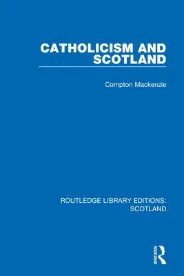 Catolicismo y Escocia - Catholicism and Scotland