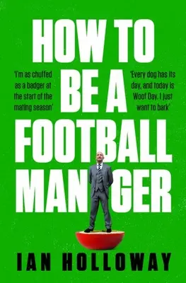 Cómo ser entrenador de fútbol - How to Be a Football Manager